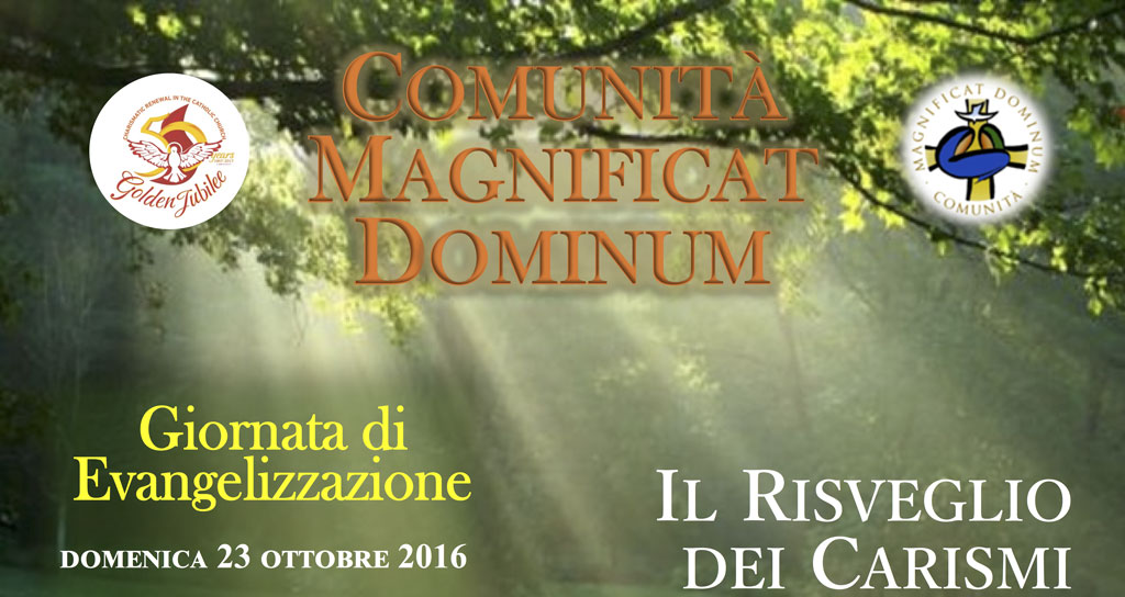 GIORNATE DI EVANGELIZZAZIONE Comunità Magnificat Dominum
